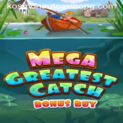 Exploring MegaGreatestCatchBonusBuy: The Ultimate Slot Adventure